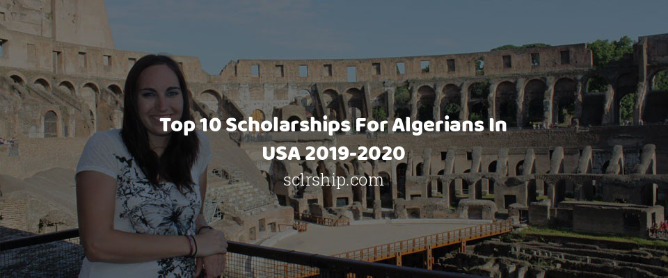 Feature image for Top 10 Scholarships For Algerians In USA 2019-2020
