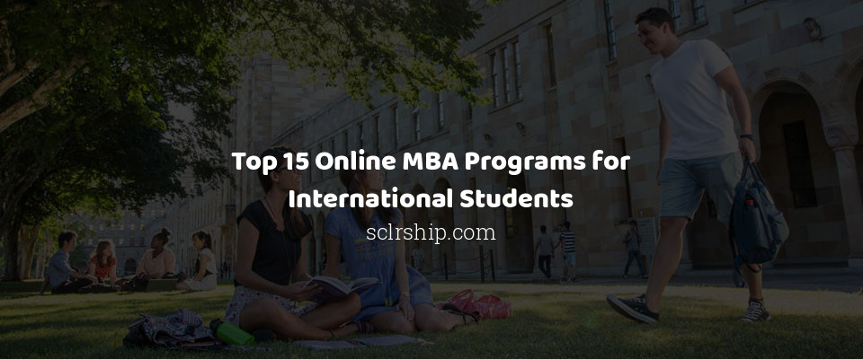 Feature image for Top 15 Online MBA Programs for International Students