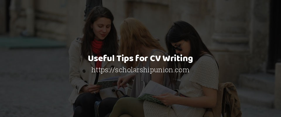 Feature image for Useful Tips for CV Writing