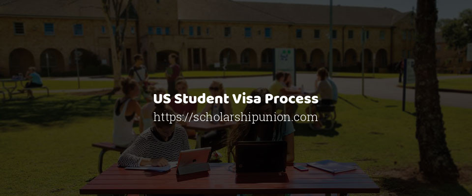 Feature image for US Student Visa Process