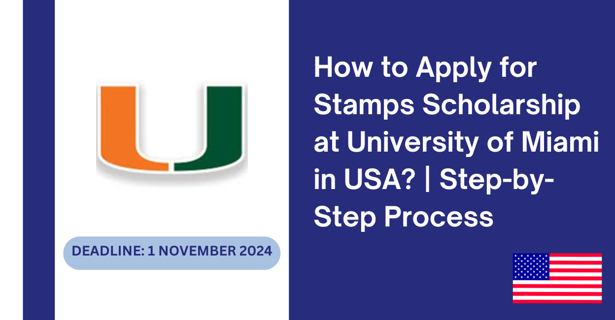 Feature image for How to Apply for Stamps Scholarship at University of Miami in USA | Step-by-Step Process