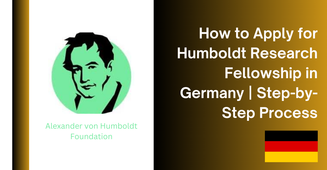 Feature image for How to Apply for Humboldt Research Fellowship in Germany | Step-by-Step Process