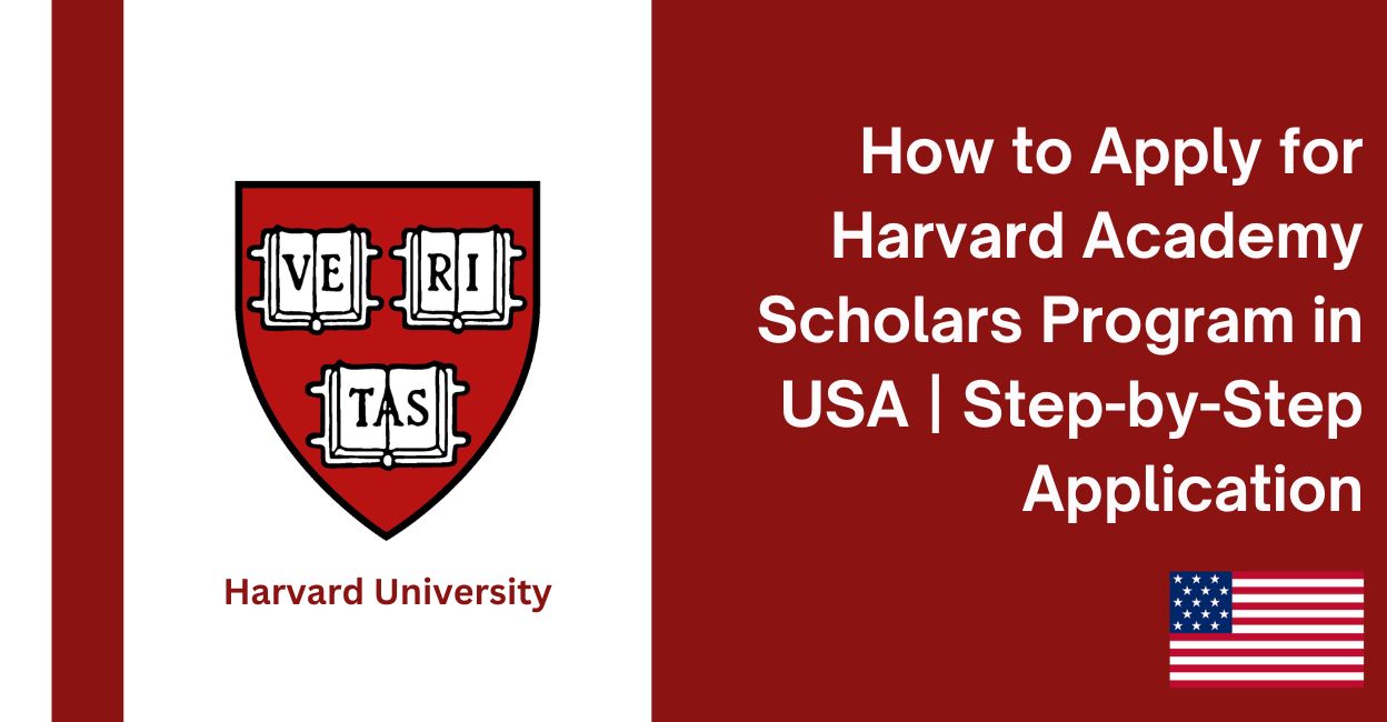 Feature image for How to Apply for Harvard Academy Scholars Program in USA | Step-by-Step Application