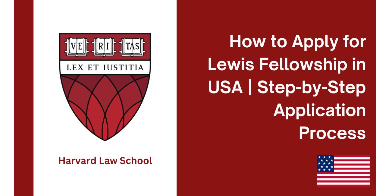 Feature image for How to Apply for Lewis Fellowship in USA | Step-by-Step Application Process