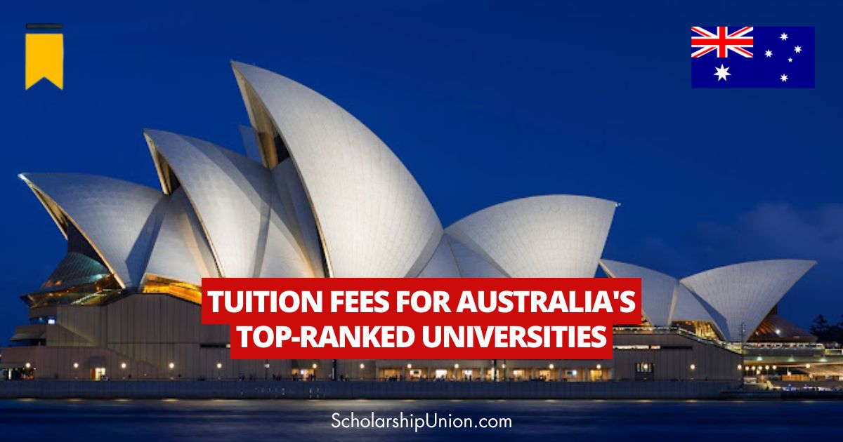 Feature image for Tuition Fees for Australia's Top-Ranked Universities in 2024