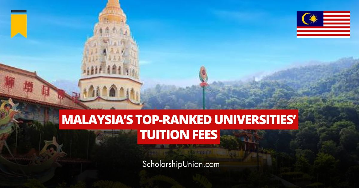 Feature image for Malaysia’s Top-Ranked Universities’ Tuition Fees in 2024