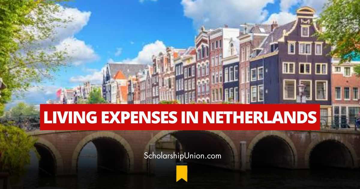 Feature image for Living Expenses in Netherlands for International Students