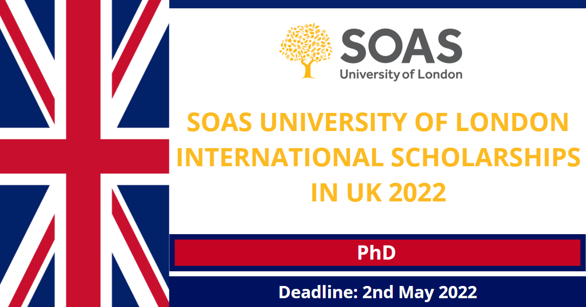 Feature image for SOAS University of London International Scholarships in UK 2022