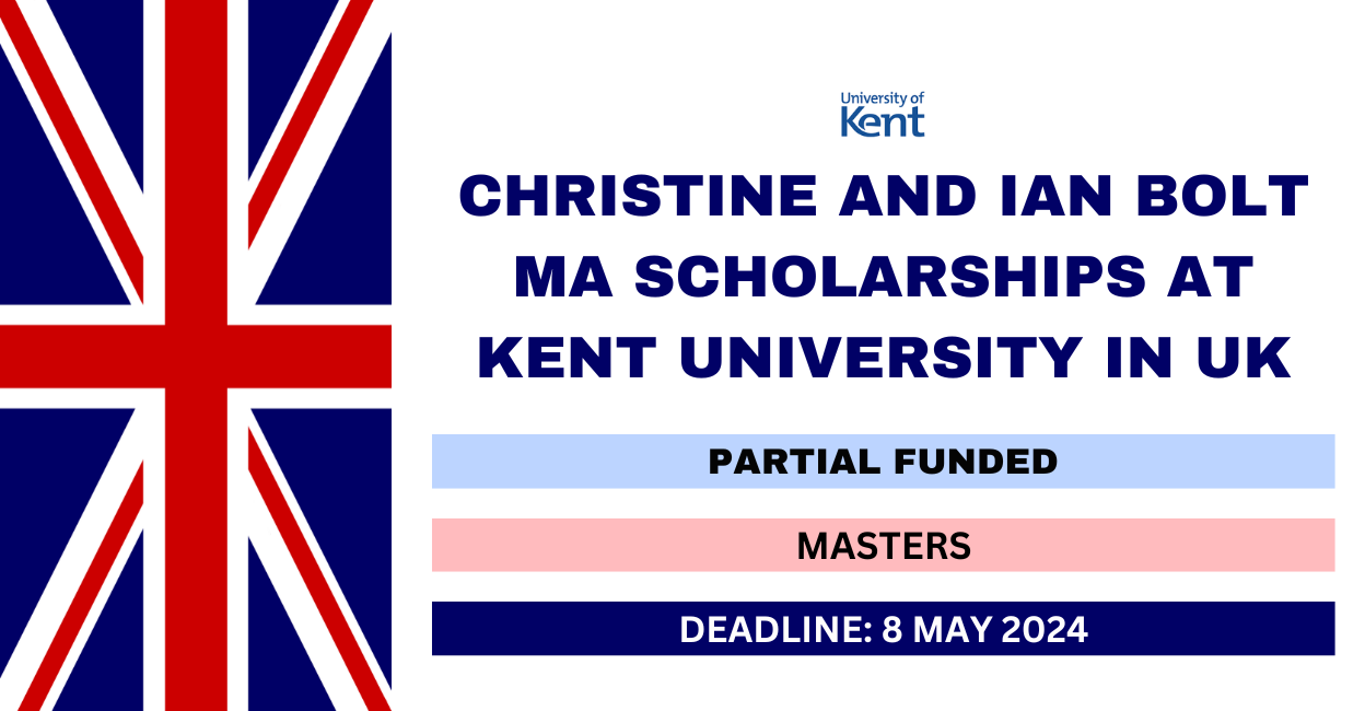 Feature image for Christine and Ian Bolt MA Scholarships at Kent University in UK 2024-25