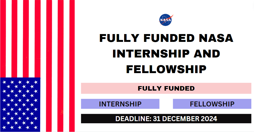 Feature image for Fully Funded NASA Internship and Fellowship 2024-25