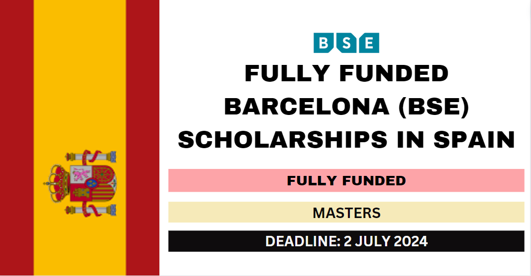 Feature image for Fully Funded Barcelona (BSE) Scholarships in Spain 2024-25