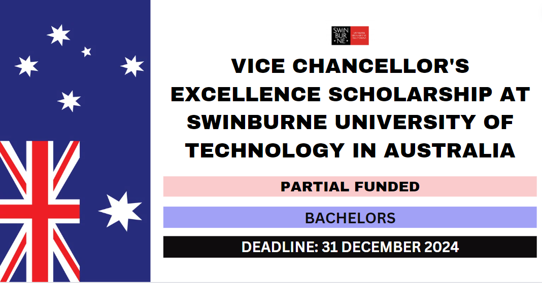 Feature image for Vice Chancellor's Excellence Scholarship at Swinburne University of Technology in Australia 2024