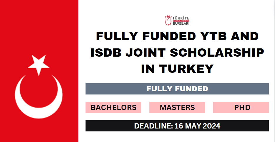 Feature image for Fully Funded YTB and IsDB Joint Scholarship in Turkey 2024-25