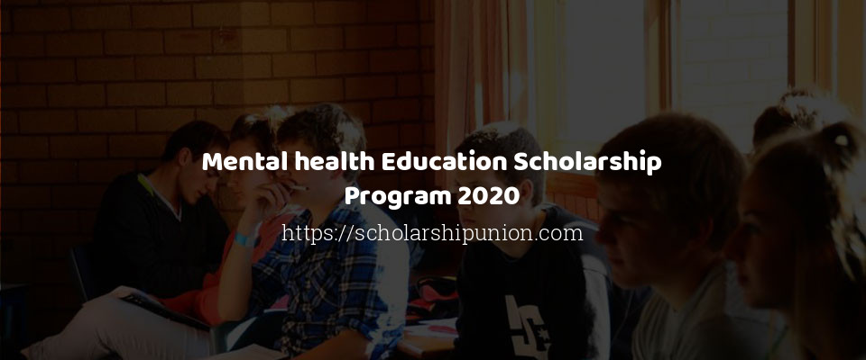 Feature image for Mental health Education Scholarship Program 2020