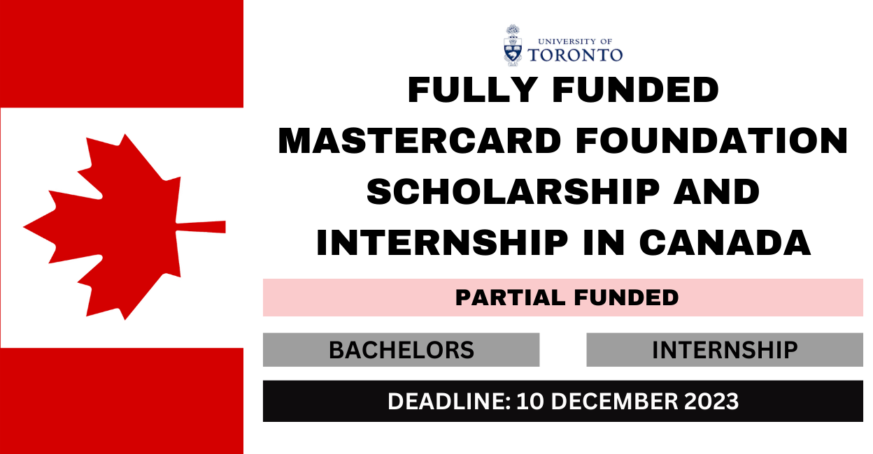 Feature image for Fully Funded MasterCard Foundation Scholarship and Internship in Canada