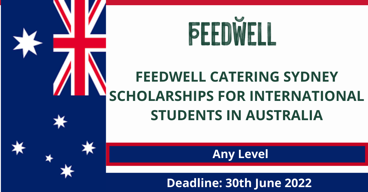 Feature image for Feedwell Catering Sydney Scholarships for International Students in Australia