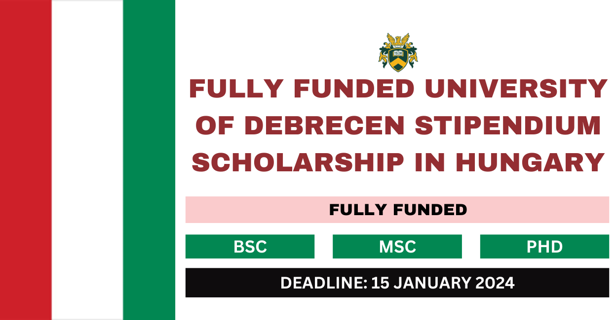 Feature image for Fully Funded University of Debrecen Stipendium Scholarship in Hungary 2024