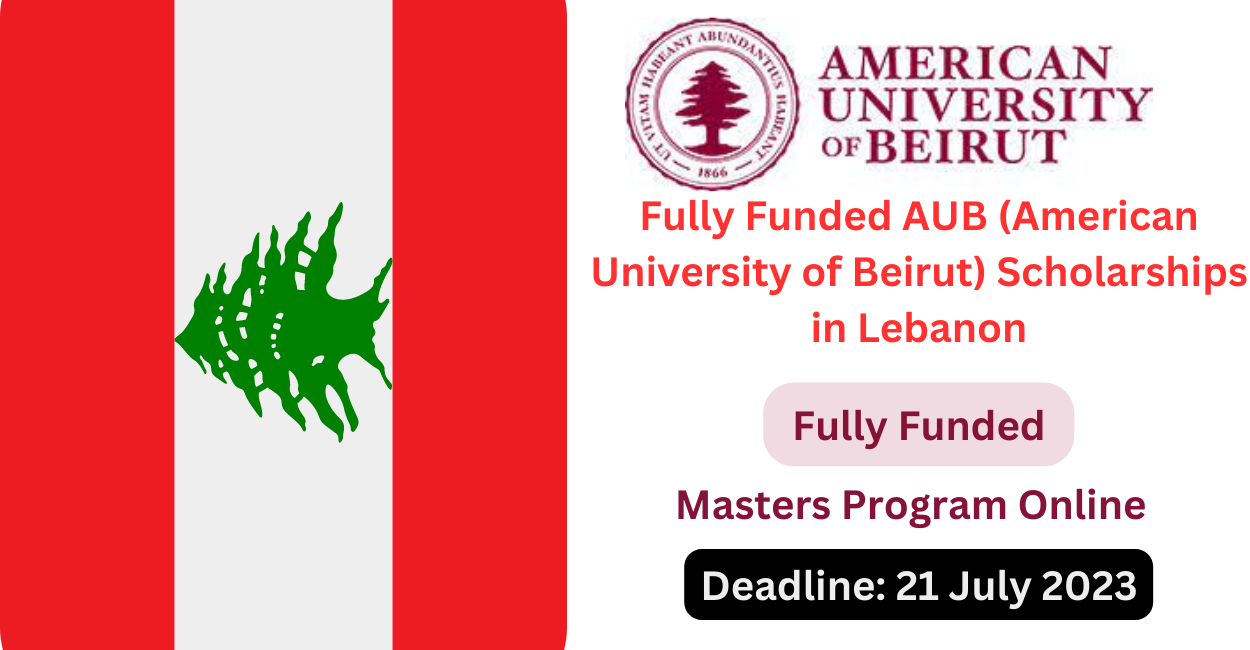 Feature image for Fully Funded AUB (American University of Beirut) Scholarships in Lebanon