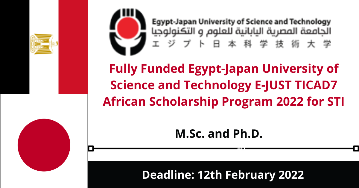 Feature image for Fully Funded Egypt-Japan University of Science and Technology E-JUST TICAD7 African Scholarship Program 2022 for STI