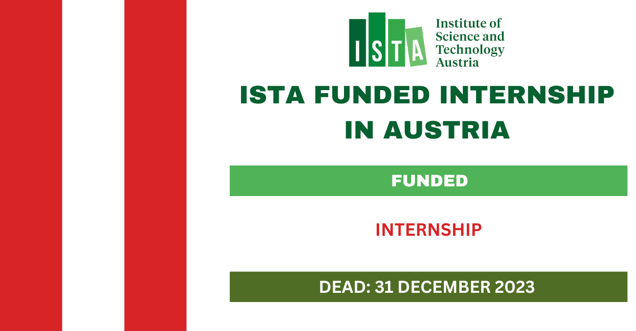 Feature image for ISTA Funded Internship in Austria 2023