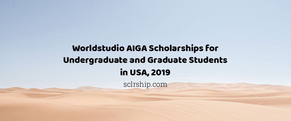Feature image for Worldstudio AIGA Scholarships for Undergraduate and Graduate Students in USA, 2019