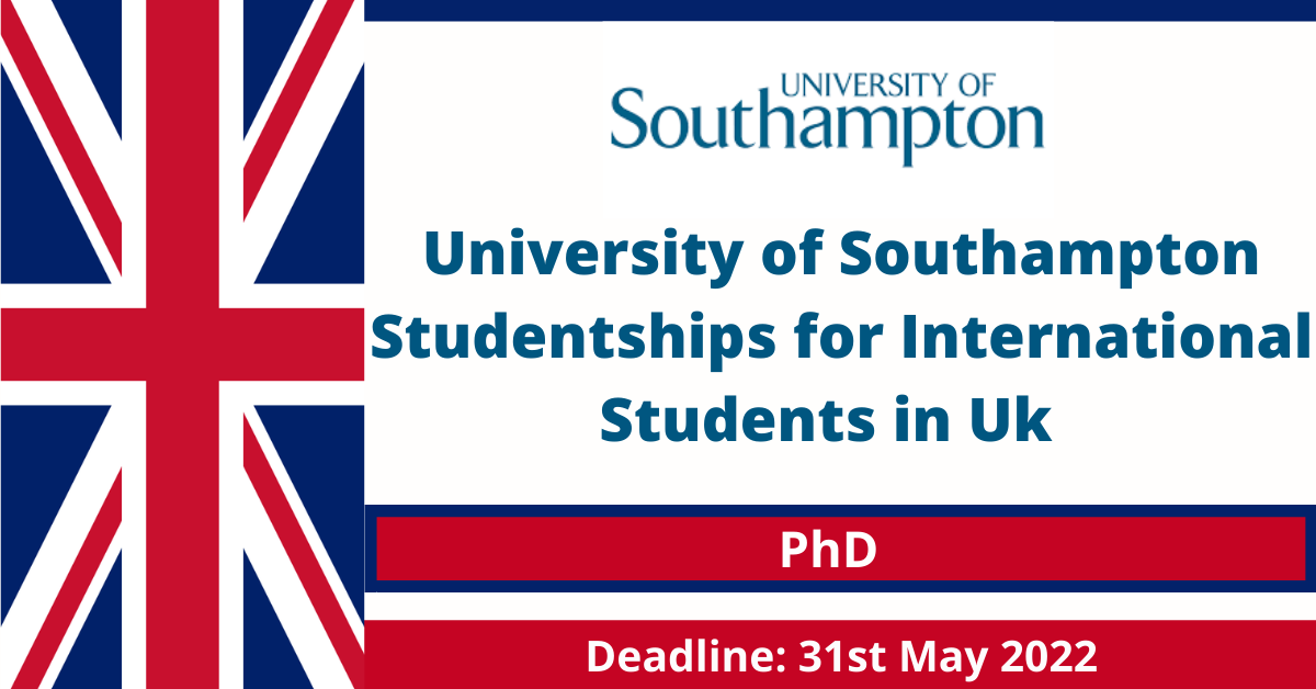 Feature image for University of Southampton Studentships for International Students in Uk