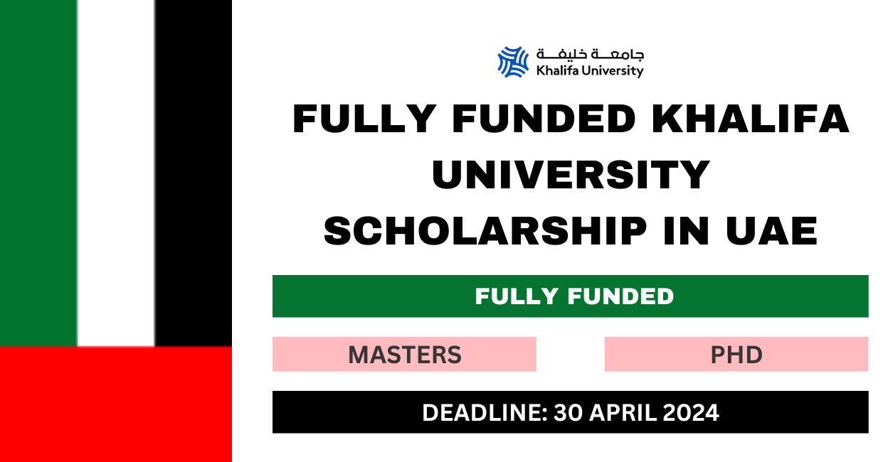 Feature image for Fully Funded Khalifa University Scholarship in UAE 2024-25
