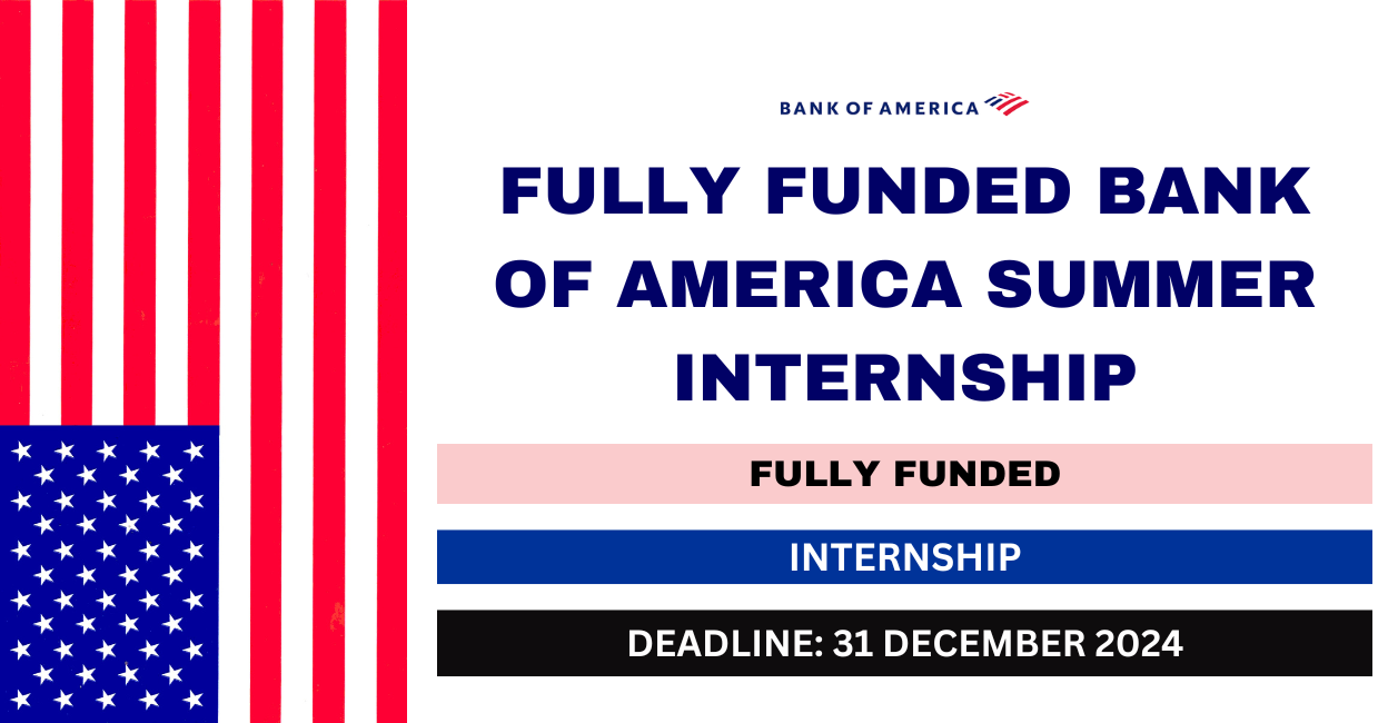 Feature image for Fully Funded Bank of America Summer Internship 2024