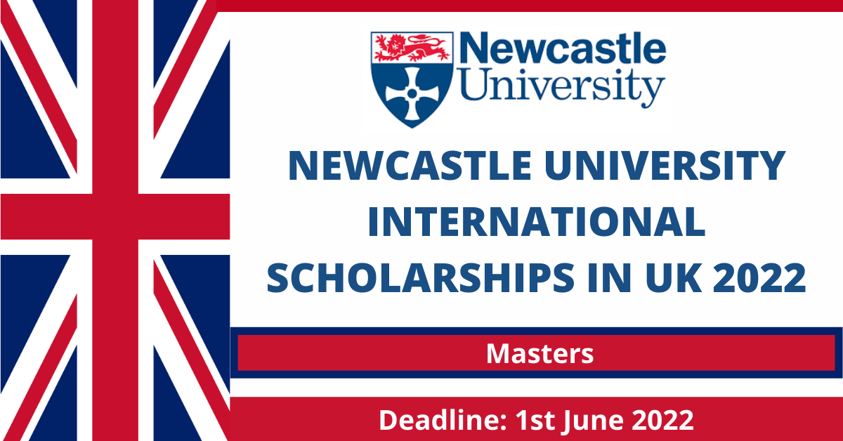 Feature image for Newcastle University International Scholarships in UK 2022