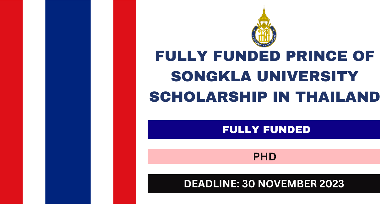 Feature image for Fully Funded Prince of Songkla University Scholarship in Thailand 2024