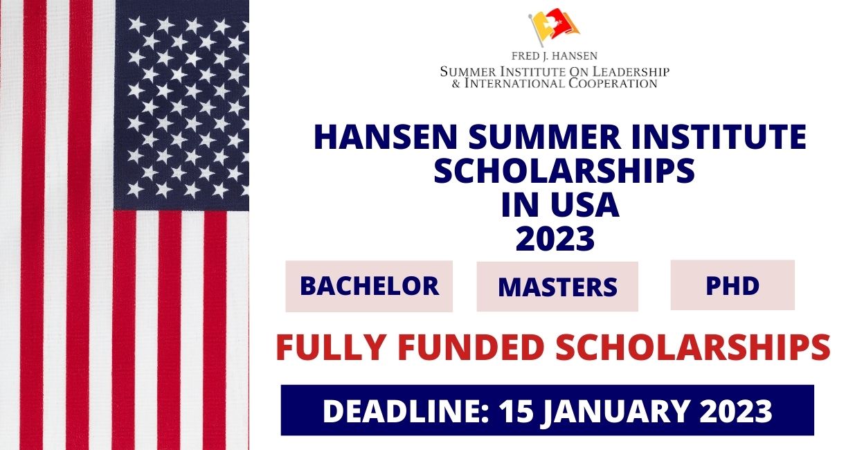 Feature image for Fully Funded Scholarship at Hansen Summer Institute 2023 in USA