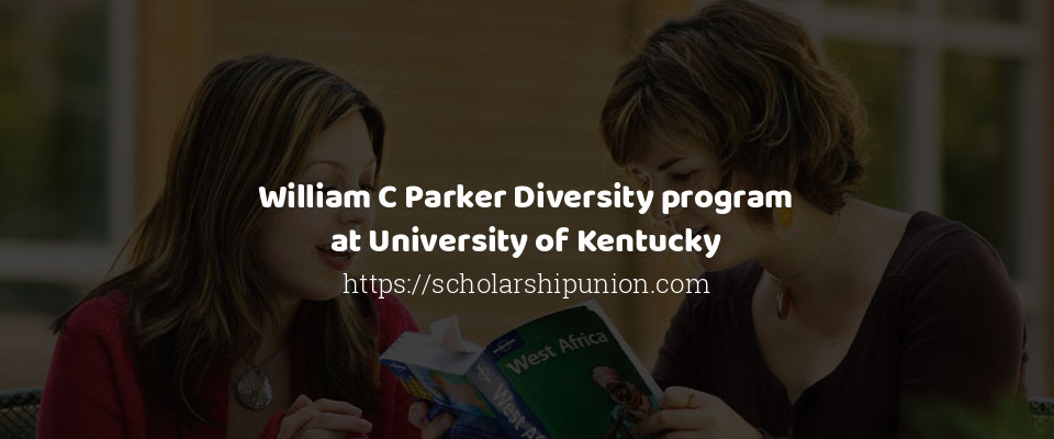 Feature image for William C Parker Diversity program at University of Kentucky