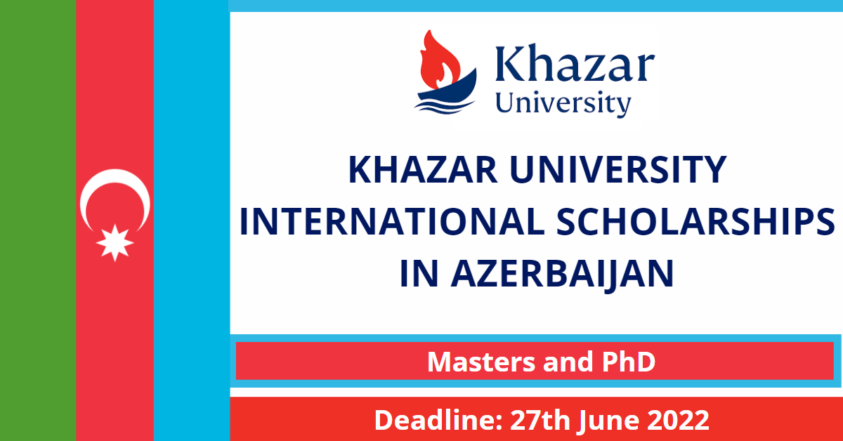 Feature image for Khazar University International Scholarships in Azerbaijan