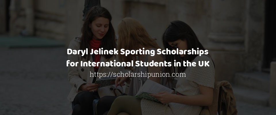 Feature image for Daryl Jelinek Sporting Scholarships for International Students in the UK