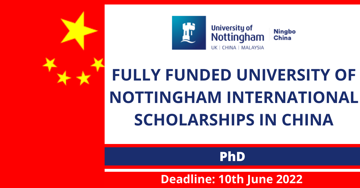 Feature image for Fully Funded University of Nottingham International Scholarships in China