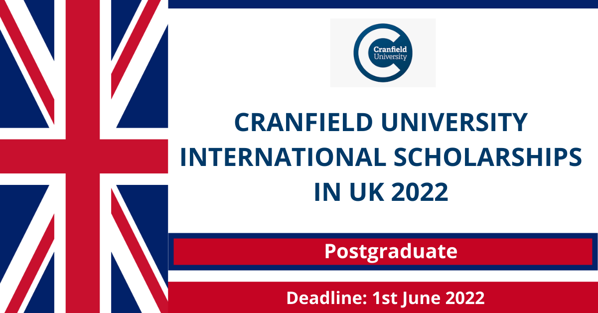 Feature image for Cranfield University International Scholarships in UK 2022