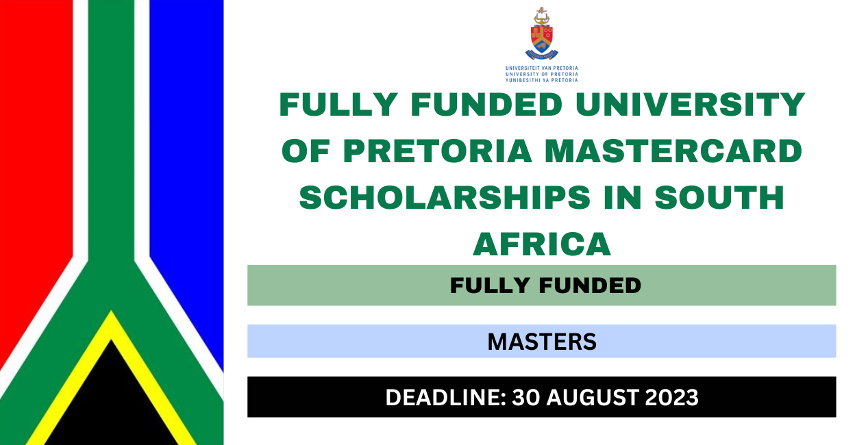 Feature image for Fully Funded University Of Pretoria MasterCard Scholarships in South Africa