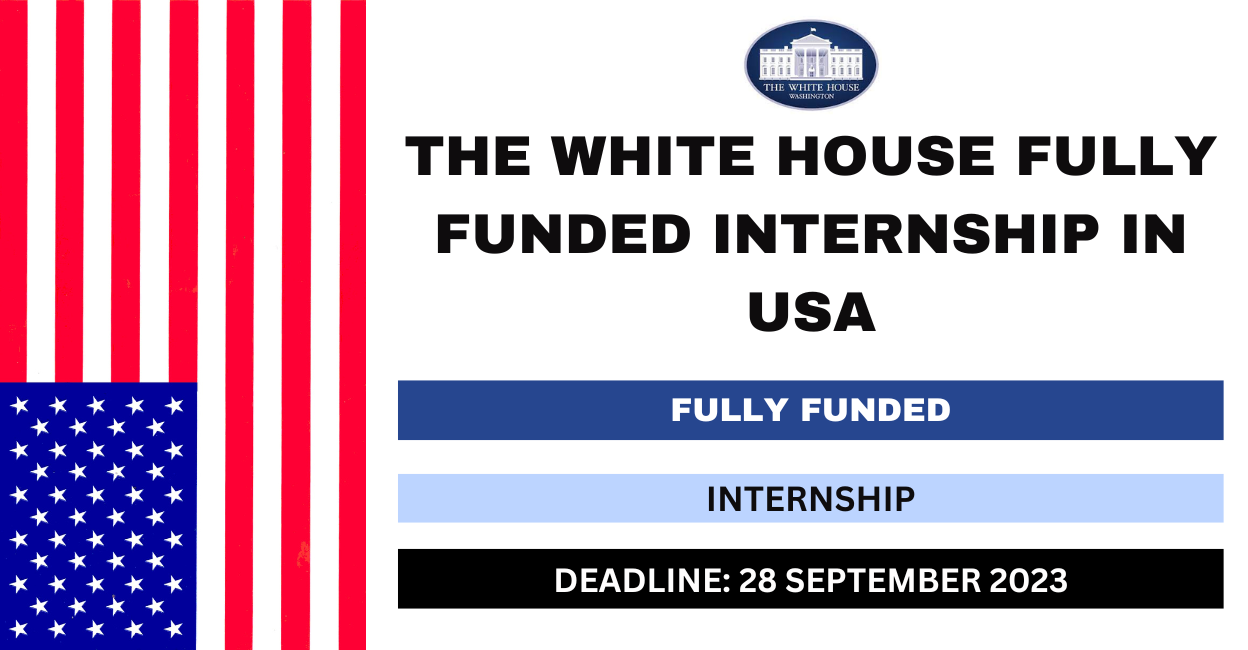 Feature image for The White House Fully Funded Internship in USA 2024