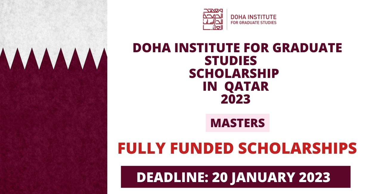 Feature image for Fully Funded Scholarships at Doha Institute For Graduate Studies in  Qatar 2023