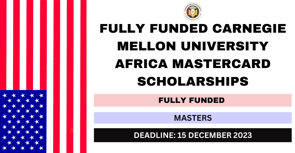 Feature image for Fully Funded Carnegie Mellon University Africa Mastercard Scholarships 2024