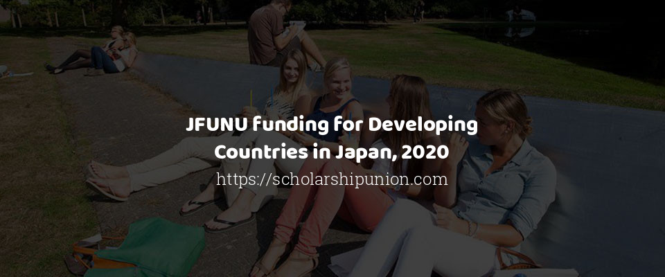 Feature image for JFUNU funding for Developing Countries in Japan, 2020