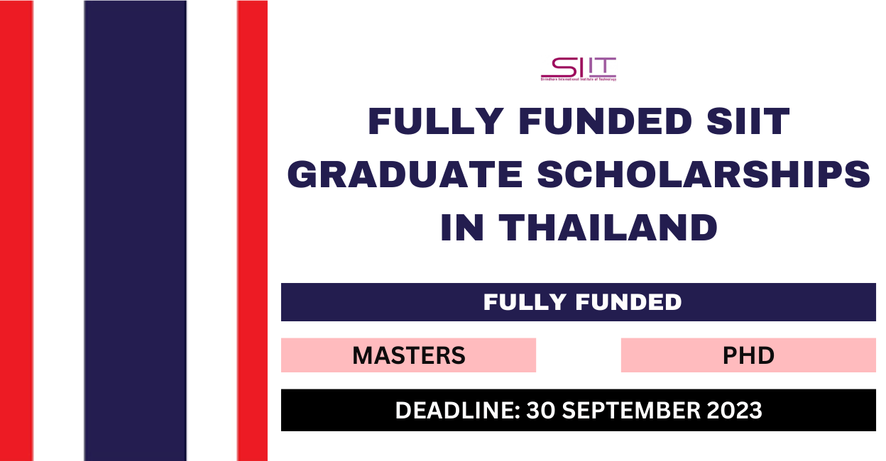 Feature image for Fully funded SIIT Graduate Scholarships in Thailand 2023-24