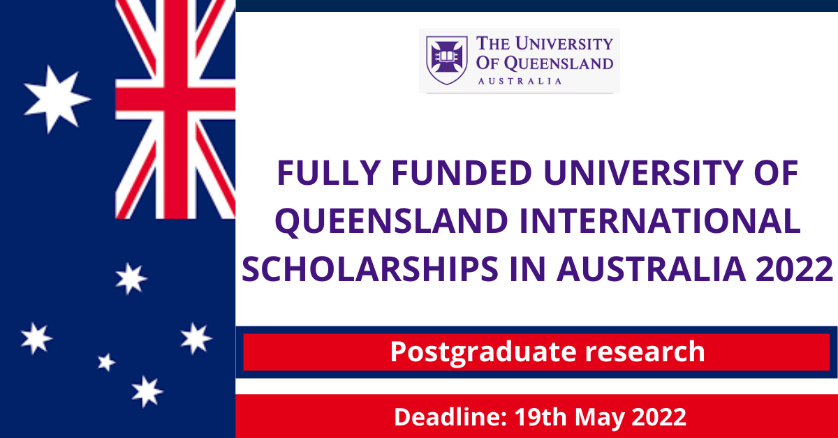 Feature image for Fully Funded University of Queensland International Scholarships in Australia 2022