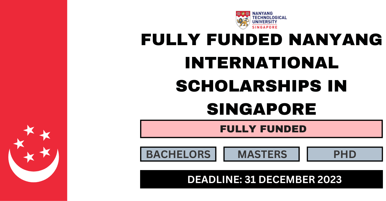 Feature image for Fully Funded Nanyang International Scholarships in Singapore 2024