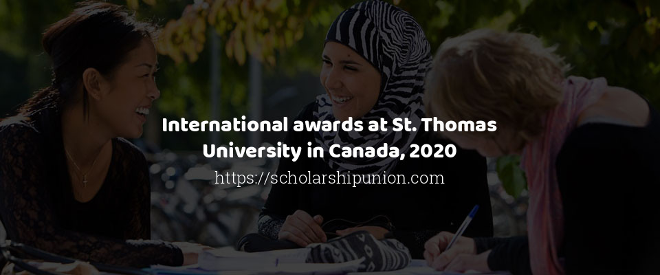 Feature image for International awards at St. Thomas University in Canada, 2020