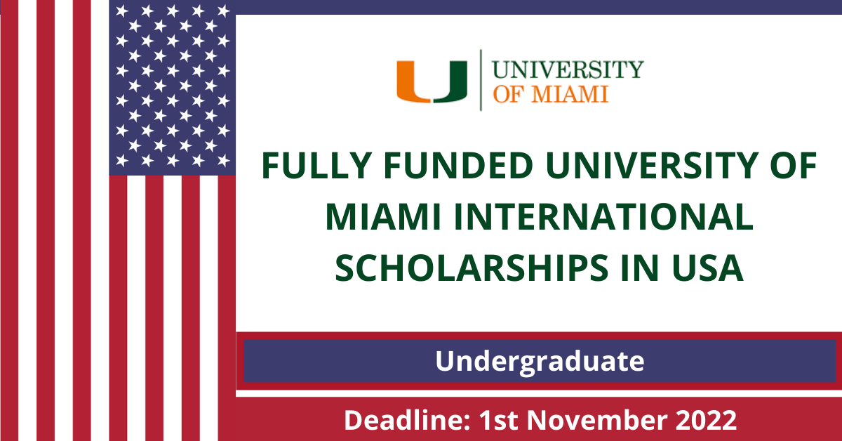 Feature image for Fully Funded University of Miami International Scholarships in USA