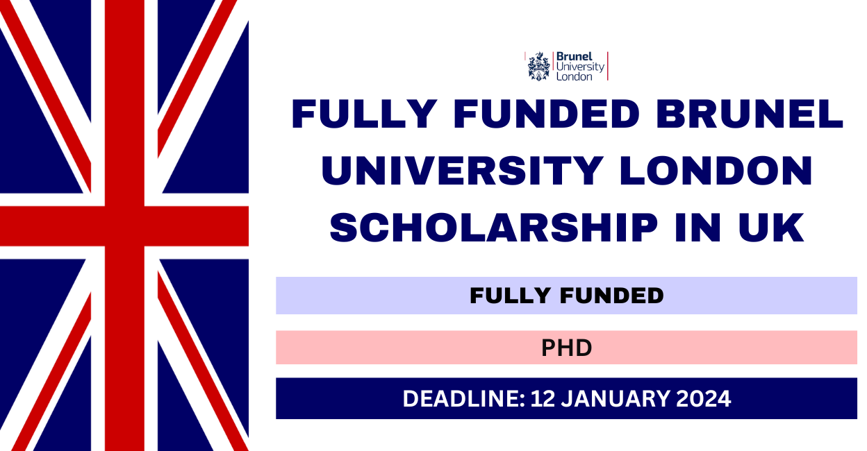 Feature image for Fully Funded Brunel University London Scholarship in UK 2024