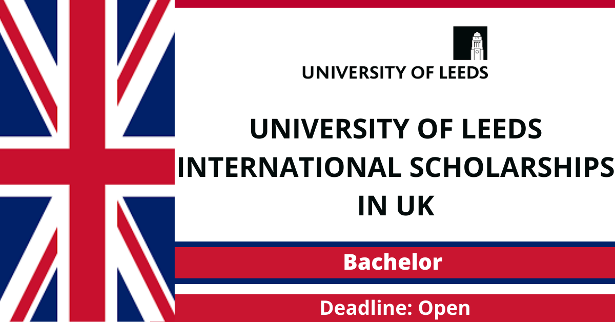Feature image for University of Leeds International Scholarships in UK