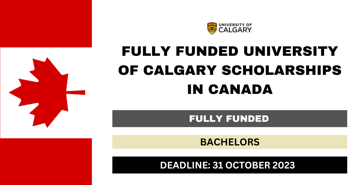 Feature image for Fully Funded University of Calgary Scholarships in Canada 2024