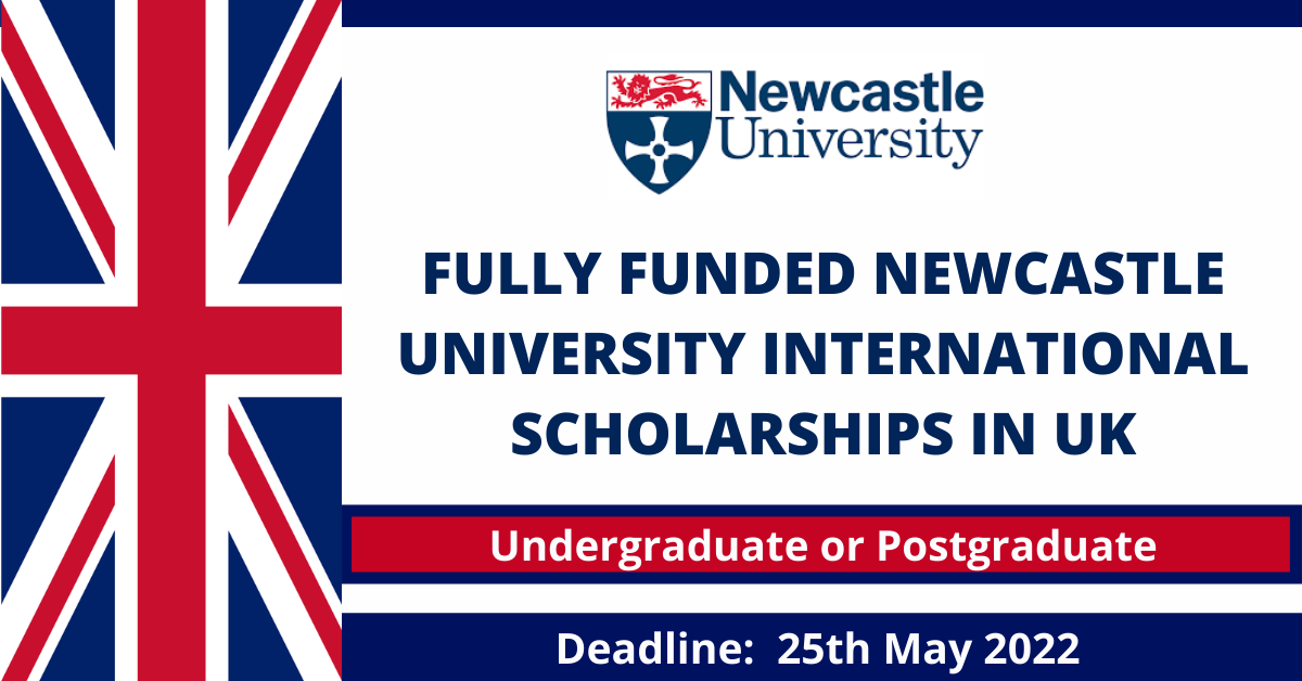 Feature image for Fully Funded Newcastle University International Scholarships in UK